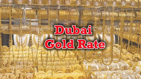 dubai city of gold rate|Dubai Gold Price .